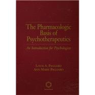 The Pharmacologic Basis of Psychotherapeutics