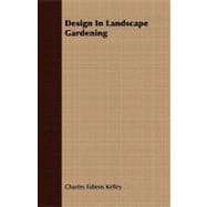 Design in Landscape Gardening