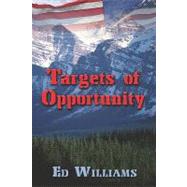 Targets Of Opportunity