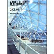 Architecture in the Netherlands Yearbook 2005-2006