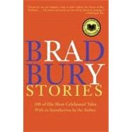 Bradbury Stories : 100 of His Most Celebrated Tales