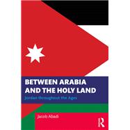 Between Arabia and the Holy Land