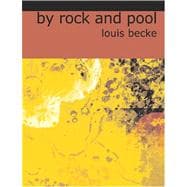 By Rock and Pool : On an Austral Shore, and Other Stories