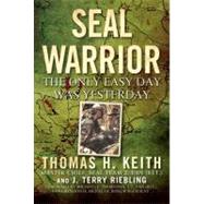 SEAL Warrior : Death in the Dark - Vietnam, 1968-1972