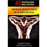 45 Bodybuilder Meal Recipes