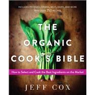 The Organic Cook's Bible,9781634504881