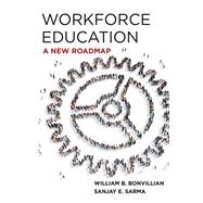 Workforce Education A New Roadmap