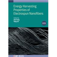 Energy Harvesting Properties of Electrospun Nanofibers (Second Edition)