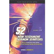 52 New Testament Sermon Starters