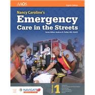 Nancy Caroline's Emergency Care in the Streets ( 2 vol set ) + Navigate 2 Essentials Code