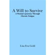 A Will to Survive