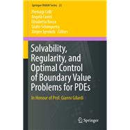 Solvability, Regularity, and Optimal Control of Boundary Value Problems for Pdes