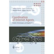 Coordination of Internet Agents: Models, Technologies, and Applications