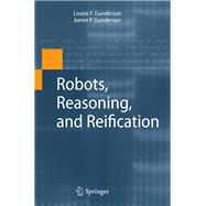 Robots, Reasoning, and Reification