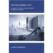 The Neoliberal City