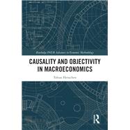 Causality and Objectivity in Macroeconomics