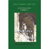 La Sombra del Jabali - Segunda Parte: LA OTRA HISTORIA