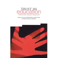 Trust in Education: Truth and Values