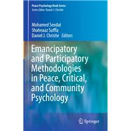 Emancipatory and Participatory Methodologies in Peace, Critical, and Community Psychology