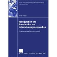 Konfiguration und Koordination von Unternehmungsnetzwerken