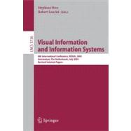 Visual Information And Information Systems: 8th International Conference, Visual 2005, Amsterdam, the Netherlands, July 5, 2005, Selected Papers