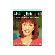 Living Principal : Looking and Feeling Your Best at Every Age