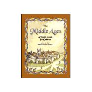 The Middle Ages: A Watts Guide for Children
