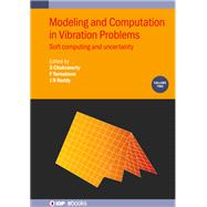 Modeling and Computation in Vibration Problems, Volume 2