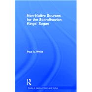 Non-Native Sources for the Scandinavian Kings' Sagas