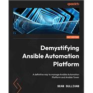 Demystifying Ansible Automation Platform