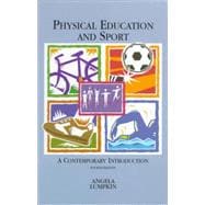 Physical Education : A Contemporary Approach