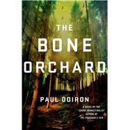 The Bone Orchard A Novel