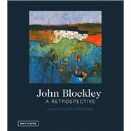 John Blockley - A Retrospective