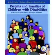 Parents and Families of Children with Disabilities Effective School-Based Support Services