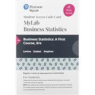MyLab Statistics with Pearson eText -- 18 Week Standalone Access Card -- for Business Statistics A First Course