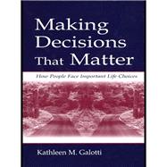 Making Decisions That Matter