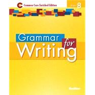 Grammar for Writing: Grade 8