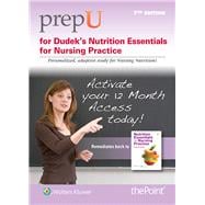 PrepU for Dudek's Nutrition Essentials for Nursing Practice