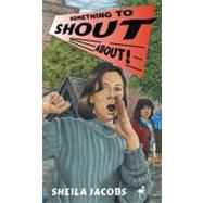 Something to Shout about
