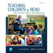 Teaching Children to Read The Teacher Makes the Difference, with REVEL -- Access Card Package