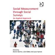 Social Measurement through Social Surveys: An Applied Approach