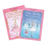 Ella Bella Ballerina and Swan Lake / Ella Bella Ballerina and Cinderella