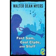 Fast Sam, Cool Clyde, and Stuff