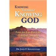 Knowing Yourself Knowing God