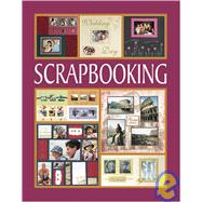 Scrapbooking [With Stickers and Printed Paper and Scissors and Glue]