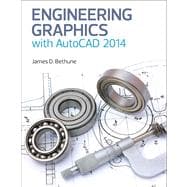 Engineering Graphics with AutoCAD 2014