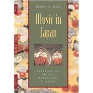Music in Japan Experiencing Music, Expressing Culture
