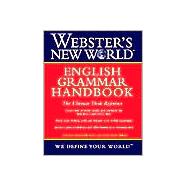 Webster's New World<sup><small>TM</small></sup> English Grammar Handbook