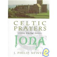Celtic Prayers from Iona