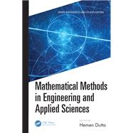 Mathematical Methods in Engineering and Applied Sciences